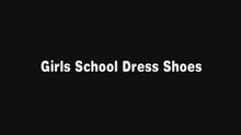 Load and play video in Gallery viewer, JABASIC Girl&#39;s Mary Jane School Uniform Shoes
